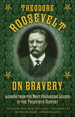 Cover Theodore Roosevelt on Bravery (eBook, ePUB)