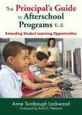 The Principal's Guide to Afterschool Programs K-8 (eBook, ePUB)