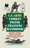 U.S. Army Combat Pistol Training Handbook (eBook, ePUB)