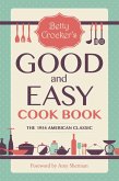 Betty Crocker's Good and Easy Cook Book (eBook, ePUB) Betty Crocker's Good and Easy Cook Book (eBook, ePUB)
