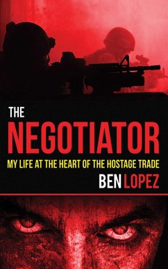 The Negotiator (eBook, ePUB) - Lopez, Ben