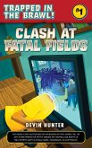 Clash At Fatal Fields (eBook, ePUB) Clash At Fatal Fields (eBook, ePUB)