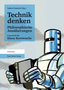 Technik denken. Philosophische Annäherungen (eBook, PDF)