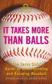 It Takes More Than Balls (eBook, ePUB)