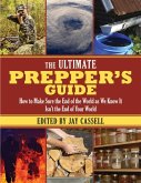 The Ultimate Prepper's Guide (eBook, ePUB)