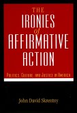 The The Ironies of Affirmative Action (eBook, ePUB)
