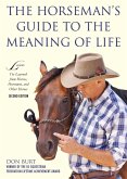 The Horseman's Guide to the Meaning of Life (eBook, ePUB)