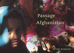 Passage to Afghanistan (eBook, ePUB) - Bussian, Peter