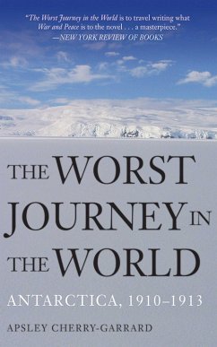 The Worst Journey in the World (eBook, ePUB) - Cherry-Garrard, Apsley