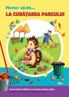 Hector Ajută La Curățarea Parcului (eBook, ePUB) - Culliford, Claire