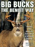 Big Bucks the Benoit Way (eBook, ePUB) Big Bucks the Benoit Way (eBook, ePUB)