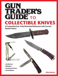 Gun Trader's Guide to Collectible Knives (eBook, ePUB) - Robuck, Mike