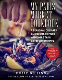 My Paris Market Cookbook (eBook, ePUB)