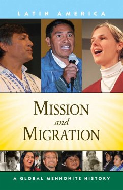 Mission and Migration (eBook, ePUB) - Lapp, John