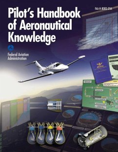 Pilot's Handbook of Aeronautical Knowledge (eBook, ePUB) - Federal Aviation Administration