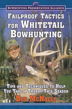 Cover Failproof Tactics for Whitetail Bowhunting (eBook, ePUB)