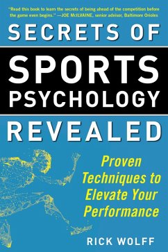 Secrets of Sports Psychology Revealed (eBook, ePUB) - Wolff, Rick