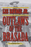 Outlaws of the Brasada (eBook, ePUB)