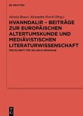 Hvanndalir - Beiträge zur europäischen Altertumskunde und mediävistischen Literaturwissenschaft (eBook, ePUB)