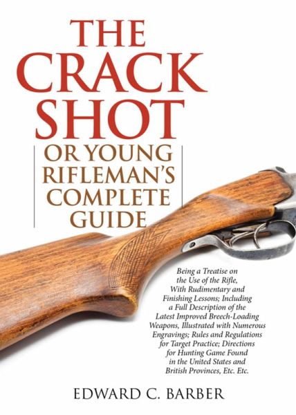 The Crack Shot (eBook, ePUB) The Crack Shot (eBook, ePUB)