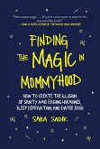 Finding the Magic in Mommyhood (eBook, ePUB)