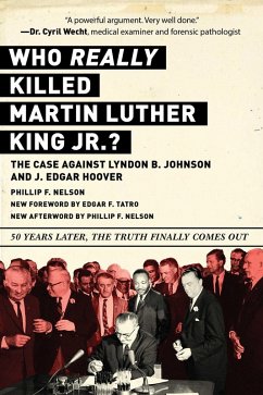 Who REALLY Killed Martin Luther King Jr.? (eBook, ePUB) - Nelson, Phillip F.