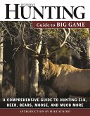 Petersen's Hunting Guide to Big Game (eBook, ePUB)