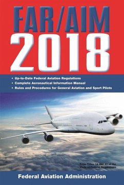 Cover FAR/AIM 2018: Up-to-Date FAA Regulations / Aeronautical Information Manual (eBook, ePUB)