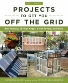 Do-It-Yourself Projects to Get You Off the Grid (eBook, ePUB)