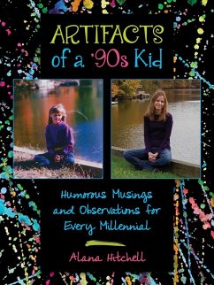 Artifacts of a '90s Kid (eBook, ePUB) - Hitchell, Alana