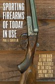 Sporting Firearms of Today in Use (eBook, ePUB)