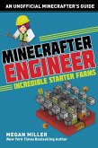 Minecrafter Engineer: Must-Have Starter Farms (eBook, ePUB)