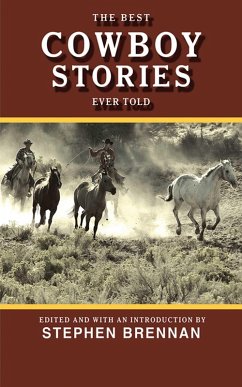 Cover The Best Cowboy Stories Ever Told (eBook, ePUB)