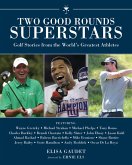 Two Good Rounds Superstars (eBook, ePUB)