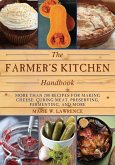 The Farmer's Kitchen Handbook (eBook, ePUB)