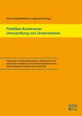 Praktiker-Kommentar Umwandlung von Unternehmen (eBook, PDF)