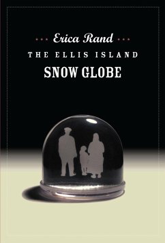 Ellis Island Snow Globe (eBook, PDF) - Erica Rand, Rand