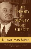 The Theory of Money and Credit (eBook, ePUB)