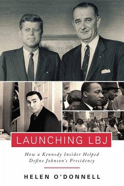 Launching LBJ (eBook, ePUB) - Helen, O'Donnell