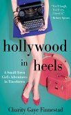 Hollywood in Heels (eBook, ePUB)