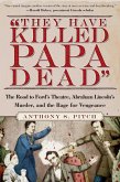 "They Have Killed Papa Dead!" (eBook, ePUB)