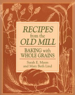 Recipes from the Old Mill (eBook, ePUB) - Myers, Sarah