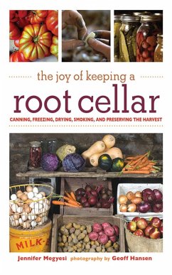 The Joy of Keeping a Root Cellar (eBook, ePUB) - Megyesi, Jennifer