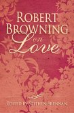 Robert Browning on Love (eBook, ePUB)