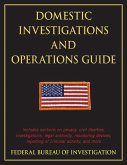 Domestic Investigations and Operations Guide (eBook, ePUB)
