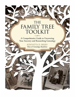 The Family Tree Toolkit (eBook, ePUB) - Berry, Kenyatta D.