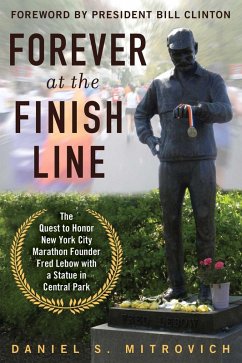 Forever at the Finish Line (eBook, ePUB) - Mitrovich, Daniel S.