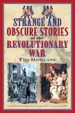 Strange and Obscure Stories of the Revolutionary War (eBook, ePUB)