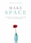 Make Space (eBook, ePUB)