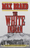The White Indian (eBook, ePUB)